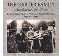Carter Family - Anchored in Love [Casete]