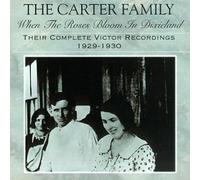 The Carter Family - When The Roses Bloom In Dixieland