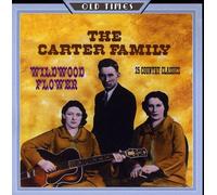 Carter Family - Wildwood Flower [Import]