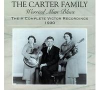 Carter Family - Worried Man Blues-1930