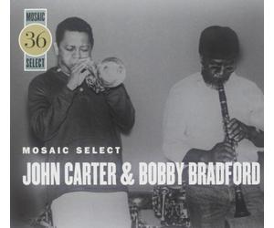 Carter John/Bradford Bobby - Mosaic Select: John Carter & Bobby Bradford
