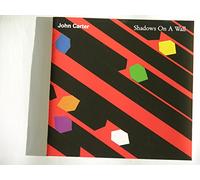 Carter John - Shadows on the Wall