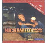 Nick Carter - Now Or Never