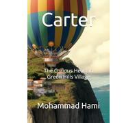 Carter: The Curious Heart in Green Hills Village