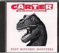 Carter the unstoppable Sex Machine - Post Historic Monsters