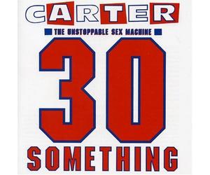 Carter U.S.M. - 30 Something