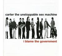 Carter U.S.M. - I Blame The Government