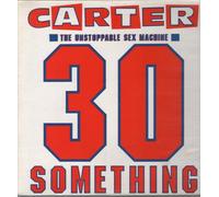 Carter USM - 30 something (1991) / Vinyl record [Vinyl-LP]