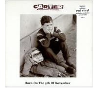 Carter USM - Born On The 5th Of November - Red Vinyl
