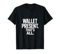 Cartera de Regalo con Texto en inglés That's All Funny Dad Money Saying Quote Camiseta