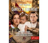CARTES A LLIBERTAT: ENRIC PÉREZ I BADÍA. MEMÒRIES D'UN ALCALDE REPUBLICÀ DURANT LA GUERRA CIVIL ESPANYOLA (COLECCION VALENCIA)
