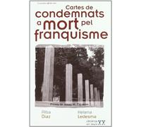 Cartes de condemnats a mort pel franquisme (Memòria del Segle XX)