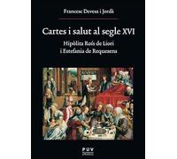 Cartes i salut al segle XVI: Hipòlita Roís de Liori i Estefania de Requesens: 244 (Oberta)
