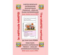 CARTES MENTALES EXPRESSIONS IDIOMATIQUES FRANÇAIS ANGLAIS RUSSE INTERMÉDIAIRE avec MP3: MIND MAPS IDIOMATIC EXPRESSIONS FRENCH ENGLISH INTERMEDIATE RUSSIAN with MP3