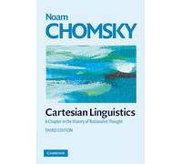 Cartesian Linguistics 3rd Edition Paperback: A Chapter in the History of Rationalist Thought