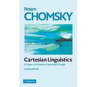 Cartesian Linguistics 3rd Edition Paperback: A Chapter in the History of Rationalist Thought