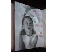 Cartier I love you. Ediz. illustrata: celebrating 100 years of Cartier in America