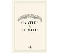Cartier & il mito. Ai Musei Capitolini. Ediz. illustrata (Cataloghi)