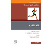 Cartilage, An Issue of Clinics in Sports Medicine (Volume 44-3) (The Clinics: Orthopedics, Volume 44-3)