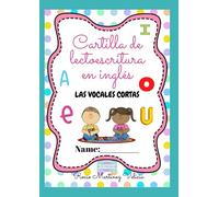 Cartilla de lectoescritura en inglés: Las vocales cortas