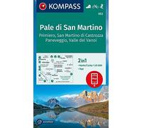 Cartina escursionistica n. 653 Pale di San Martino: markierte Wanderwege, Hütten, Fahrradwege, inklusive Karte zur offline Verwendung in der KOMPASS-App