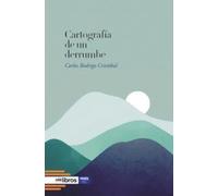 CARTOGRAFÍA DE UN DERRUMBE: 322 (ITES)