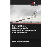 Cartografia e telerilevamento applicati all'ingegneria e all'ambiente