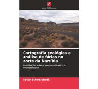 Cartografia geológica e análise de fácies no norte da Namíbia