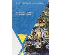 Cartografías utópicas de la emancipación. (Tiempo Emulado. Historia de América y España)
