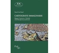 Cartografie immaginarie. Mappare il possesso e l’identità nella Marsiglia bassomedievale (Reti medievali)