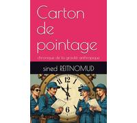 Carton de pointage: chronique de la gravité anthropique