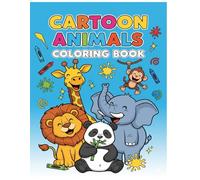 CARTOON ANIMALS COLORING BOOK: Cute & Funny Animals for Kids and Preschoolers • Over 100 Adorable Animal Coloring Pages for Children