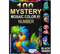 Cartoon Birds Mystery Mosaic Color by Number: 100 Hidden Bird Images to Reveal with 5 Unique Shapes & Fun 30-Color Palette