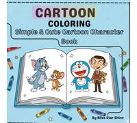 Cartoon Coloring: Simple & Cute Character Book
