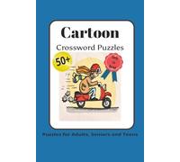 Cartoon Crossword Puzzles: Crossword Puzzles with Easy to Read Print about Cartoons, Kid Shows and More 6x9 inches 120 Pages 50+ Puzzles Gift for Vacations, Holidays and Relaxation