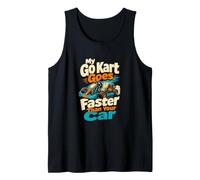 Cartoon Go Kart Racing Driver Mi Go Kart va más rápido Que Camiseta sin Mangas