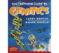 Cartoon Guide to Genetics: 4 (Cartoon Guide Series, 4)