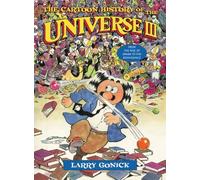CARTOON HISTORY OF THE UNIVERSE III RISE OF ARABIA TO RENAIS: From the Rise of Arabia to the Renaissance: 03