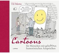 Cartoons für Menschen mit gehobenen humoristischen Ansprüchen: Politik- und Gesellschaftssatire, Kariakturen bekannt aus dem stern