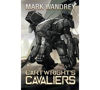Cartwright's Cavaliers: Volume 1 (The Revelations Cycle)