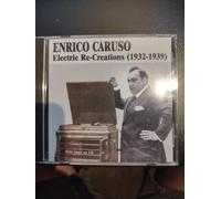 Caruso,Enrico - Electric Re-Creations 1932-39