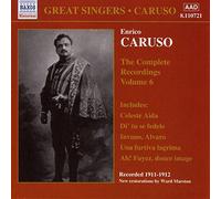 Caruso, Enrico - Enrico Caruso - The Complete Recordings, vol. 6