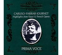 Caruso, Farrar, Journet - Highlights from Faust and French Opera