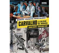 Carvalho 2. La soledad Del Mánager (COMIC EUROPEO)