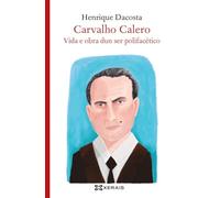 Carvalho Calero, vida e obra dun ser polifacético (EDICIÓN LITERARIA - LIBROX)