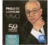 Carvalho, Paulo de - Vivo: 50 Anos de Carreira