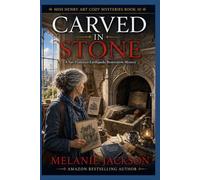Carved in Stone: A San Francisco Earthquake Restoration Mystery (Miss Henry Art Cozy Mysteries)