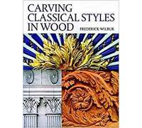 Carving Classical Styles in Wood