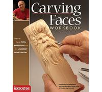 Carving Faces Workbook: Learn to Carve Facial Expressions with the Legendary Harold Enlow
