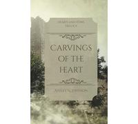 Carvings of the Heart (Hearts and Vows)